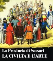 La provincia di Sassari. La civiltà e l'arte edito da Silvana