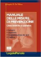 Manuale di misure di prevenzione di Angelo D. De Palma edito da Maggioli Editore