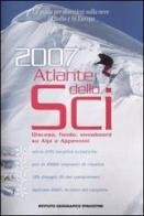 Atlante dello sci 2007 edito da De Agostini