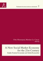 A New social market economy for the 21st century. Emilio Fontela: Economist and global researcher edito da Aracne