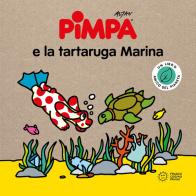 Pimpa e la tartaruga marina. Storie per il pianeta. Ediz. a colori di Altan edito da Franco Cosimo Panini