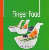 Finger food. Con gadget edito da Gribaudo