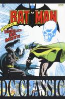 Batman classic vol.11 di John Wagner, Alan Grant edito da Lion