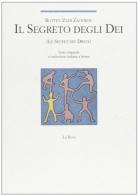 Il segreto degli dei (Le secret des dieux) di Bottey Z. Zaourou edito da La Rosa Editrice