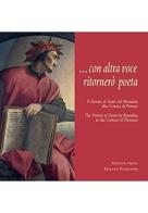 ... Con altra voce ritornerò poeta. Il Ritratto di Dante del Bronzino alla Certosa di Firenze. Ediz. integrale edito da Edizioni Feeria