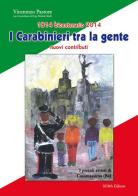1814 bicentenario 2014. I carabinieri tra la gente. Nuovi contributi di Vitoronzo Pastore edito da Suma