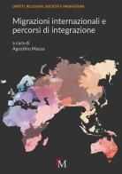 Migrazioni internazionali e percorsi di integrazione edito da PM edizioni