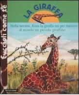La giraffa di François Bobe edito da Mondadori