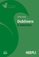 Dubliners. A selection. Con File audio per il download di James Joyce edito da Hoepli