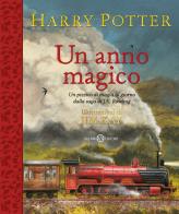 Harry Potter. Un anno magico di J. K. Rowling edito da Salani