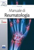 Manuale di reumatologia di Gianfranco Ferraccioli edito da Edises