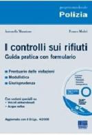 I controlli sui rifiuti di Antonella Manzione, Franco Medri edito da Maggioli Editore