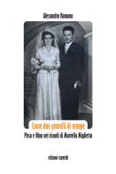 Come due granelli di senape. Pisso e Nina nei ricordi di Mariella Miglietta di Alessandro Romano edito da Esperidi