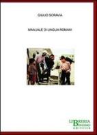 Manuale di lingua romani di Giulio Soravia edito da Libreria Bonomo Editrice