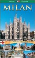 Milano. Histoire, monuments, art di Riccardo Oldani, Daniela Santori edito da Rotalsele