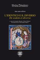 L' identico e il diverso. Testo latino a fronte di Adelardo di Bath edito da Officina di Studi Medievali