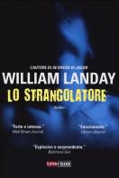 Lo strangolatore di William Landay edito da Time Crime