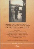 Padre Ennio Pintacuda: un prete e la politica edito da Bonanno