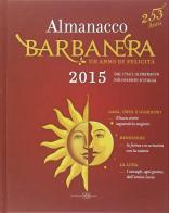 Almanacco Barbanera 2015 edito da Campi