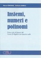 Insiemi, numeri e polinomi di Marco Fontana, Stefania Gabelli edito da CISU