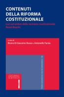 Contenuti della riforma costituzionale. Luci ed ombre della revisione costituzionale Renzi-Boschi edito da Editoriale Scientifica