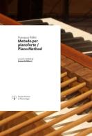 Metodo per pianoforte-Piano method. Ediz. bilingue di Francesco Pollini edito da Società Editrice di Musicologi