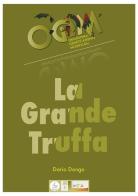 OGM, la grande truffa. Ediz. bilingue di Dario Dongo edito da GIFT-Great Italian Food Trade