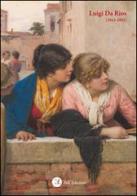 Luigi Da Rios (1843-1892) di Antonella Bellin edito da Zoppelli e Lizzi