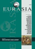 Eurasia. Rivista di studi geopolitici (2020) vol.2 edito da All'Insegna del Veltro