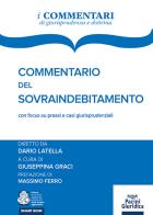 Commentario del sovraindebitamento con focus su prassi e casi giurisprudenziali di Dario Latella, Giuseppina Graci edito da Pacini Giuridica