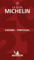 España & Portugal 2021. La Guida Michelin. Ediz. spagnola edito da Michelin Italiana