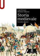 Storia medievale di Luigi Provero, Massimo Vallerani edito da Le Monnier Università
