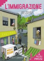 L' immigrazione a piccoli passi di Sophie Lamoureux edito da Motta Junior