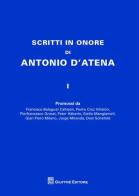 Scritti in onore di Antonio D'Atena di Antonio D'Atena edito da Giuffrè