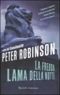 La fredda lama della notte di Peter Robinson edito da Rizzoli