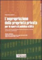 L' espropriazione della proprietà privata per le opere di pubblica utilità di Francesco Calarco edito da Il Sole 24 Ore