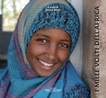 I mille volti dell'Africa. Ediz. speciale edito da Fabbrica dei Segni