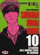 Shonan Junai Gumi vol.10 di Toru Fujisawa edito da Dynit Manga