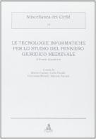 Le tecnologie informatiche per lo studio del pensiero giuridico medievale. Il Fondo Gaudenzi edito da CLUEB