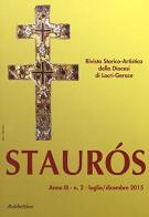 Staurós. Rivista storico-artistica della diocesi di Locri-Gerace (2015) vol.2 edito da Rubbettino