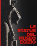 Le statue del museo egizio. Ediz. a colori di Simon Connor edito da Franco Cosimo Panini