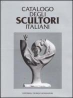 Catalogo degli scultori italiani edito da Editoriale Giorgio Mondadori