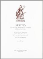 Vesuvio. Il grand tour dell'Accademia Ercolanese dal passato al futuro edito da Arte Tipografica
