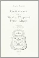 Considérations sur le rituel de l'apprenti franc-maçon di Arturo Reghini edito da Arché