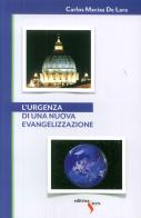 L' urgenza di una nuova evangelizzazione di Carlos Macìas de Lara edito da Sion