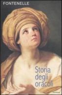 Storia degli oracoli di Bernard Le Bovier de Fontenelle edito da Medusa Edizioni
