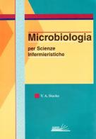 Microbiologia per scienze infermieristiche di Vivien Stucke edito da Edises