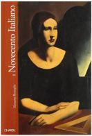 Il Novecento italiano di Rossana Bossaglia, Claudia Gian Ferrari edito da Charta