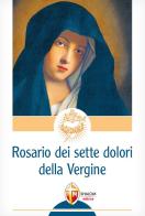 Il rosario dei 7 dolori della Vergine di Gianni Sgreva edito da Editrice Shalom