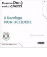 Il Decalogo. Con CD Audio vol.5 di Massimo Donà, Enrico Ghezzi edito da AlboVersorio